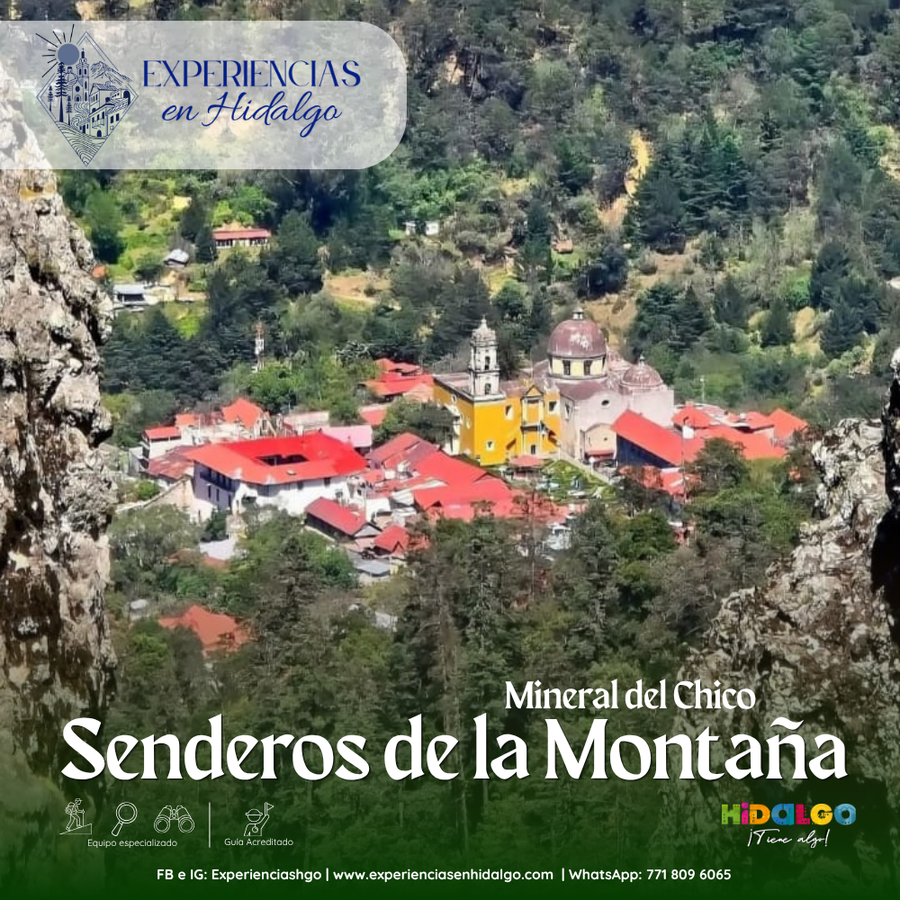 Senderos de la Montaña / M. del Chico